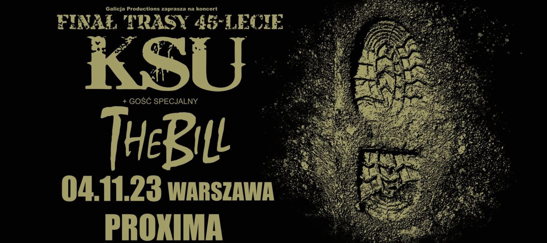 Finał trasy 45-lecie KSU + gość specjalny The Bill