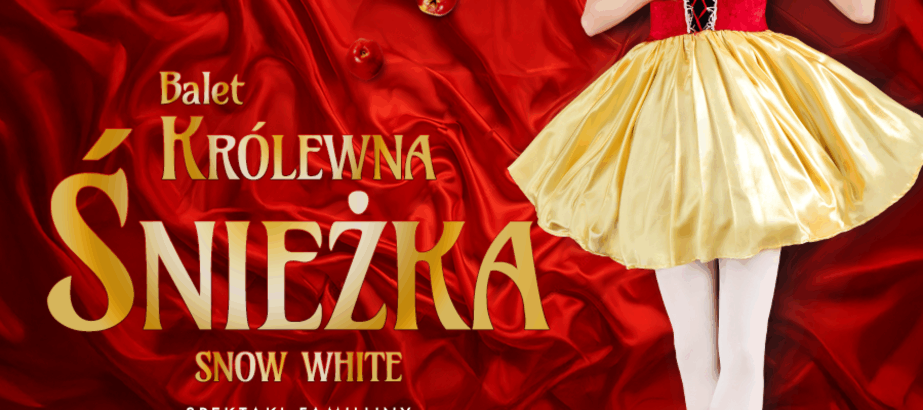 Balet Królewna Śnieżka – familijny spektakl baletowy